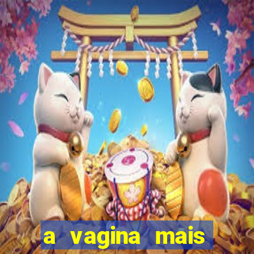 a vagina mais bonita do brasil
